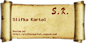 Slifka Kartal névjegykártya